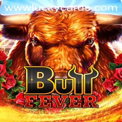 Unleashing the Thrill of BullFever: A Dive into the World of Lucky Cards