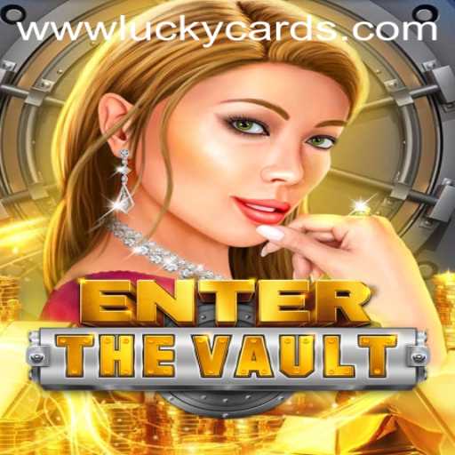 Unveiling the Thrills of 'EntertheVault': A Journey with Lucky Cards